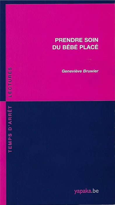 Emprunter Prendre soin du bébé placé livre