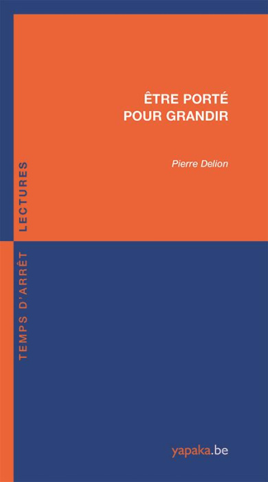 Emprunter Être porté pour grandir livre