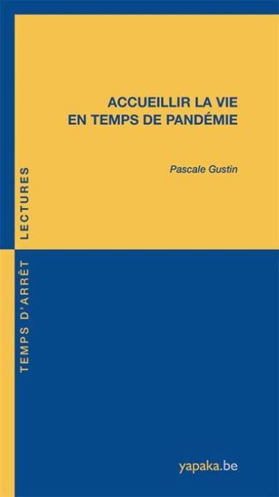 Emprunter Accueillir la vie en temps de pandémie livre