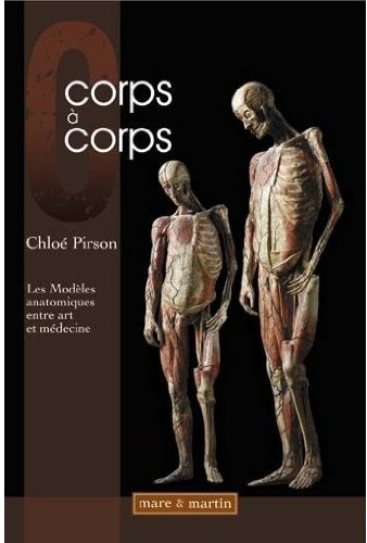 Emprunter Corps à corps. Les modèles anatomique entre art et médecine livre