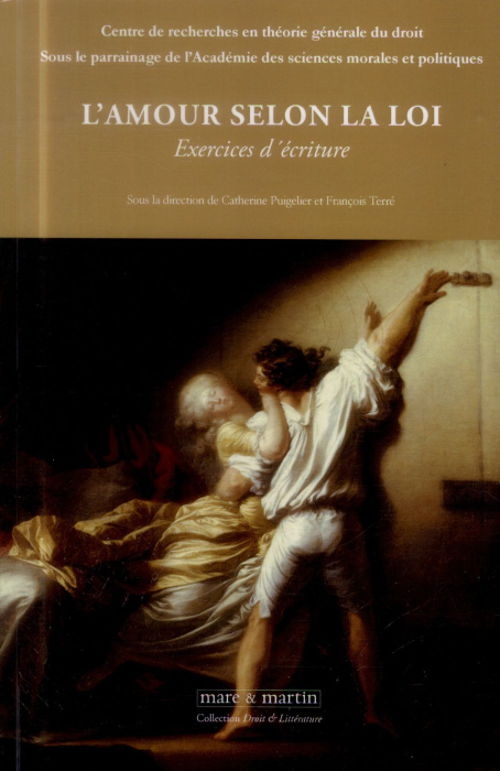 Emprunter L'amour selon la loi. Exercices d'écriture livre