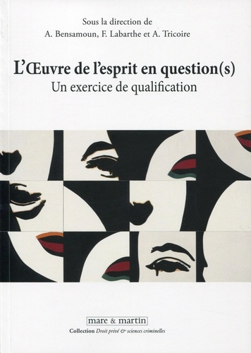 Emprunter L'oeuvre de l'esprit en questions(s). Un exercice de qualification livre