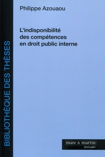 Emprunter L'indisponibilité des compétences en droit public interne livre
