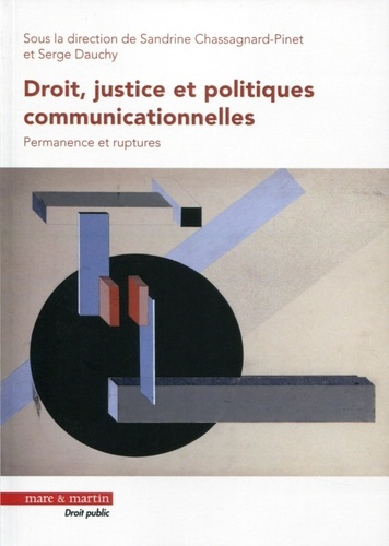 Emprunter Droit, justice et politiques communicationnelles. Permanence et ruptures livre