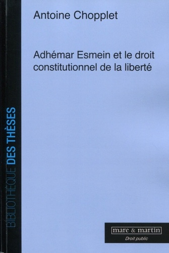 Emprunter Adhemar Esmein et le droit constitutionnel de la liberté livre