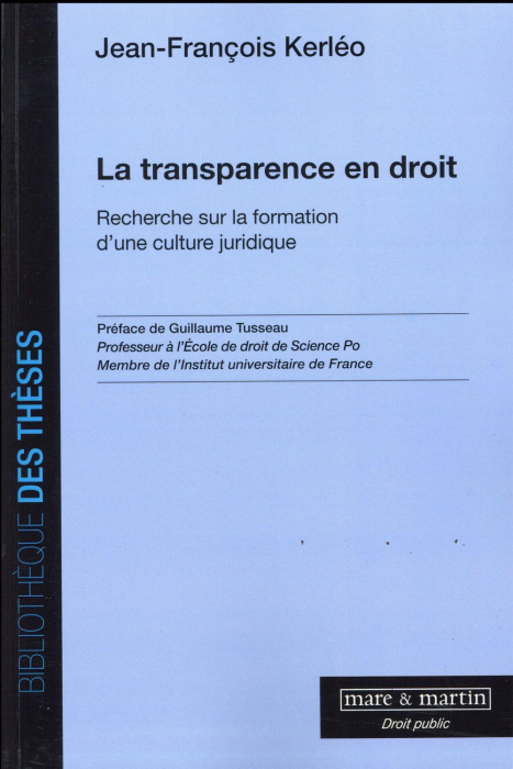 Emprunter La transparence en droit. Recherche sur la formation d'une culture juridique livre