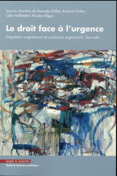 Emprunter Le droit face à l'urgence. Disputatio magistrorum et scolarium argentorati, Secunda livre