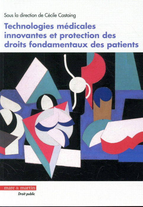 Emprunter Technologies médicales innovantes et protection des droits fondamentaux des patients livre