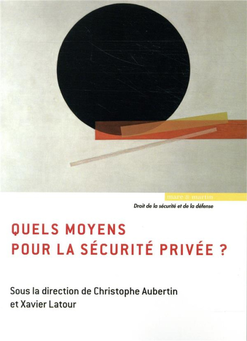 Emprunter Quels moyens pour la sécurité privée ? livre