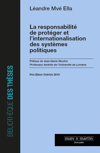 Emprunter La responsabilité de protéger et l'internationalisation des systèmes politiques livre