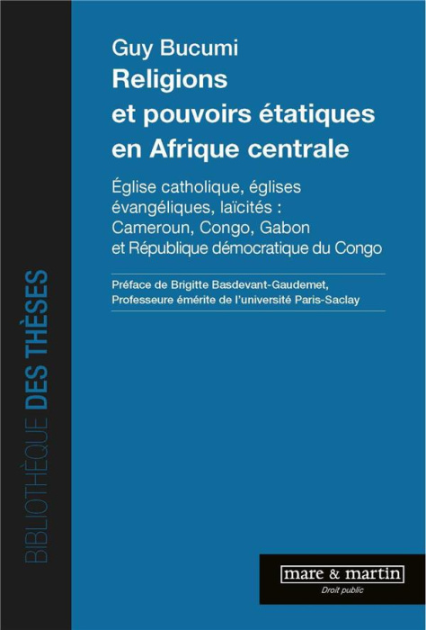 Emprunter Religions et pouvoirs étatiques en Afrique centrale. Eglise catholique, Eglises évangéliques, laïcit livre
