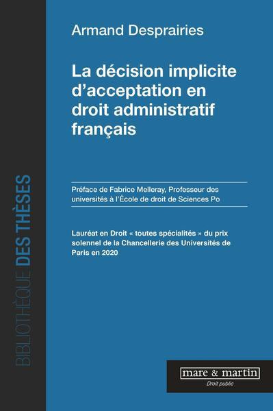 Emprunter La décision implicite d'acceptation en droit administratif français livre