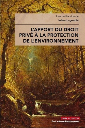 Emprunter L'apport du droit privé à la protection de l'environnement livre