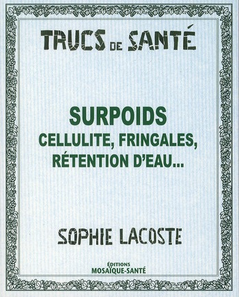 Emprunter Surpoids. Cellulite, fringales, rétention d'eau... livre