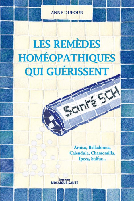 Emprunter Les remèdes homéopathiques qui guérissent livre