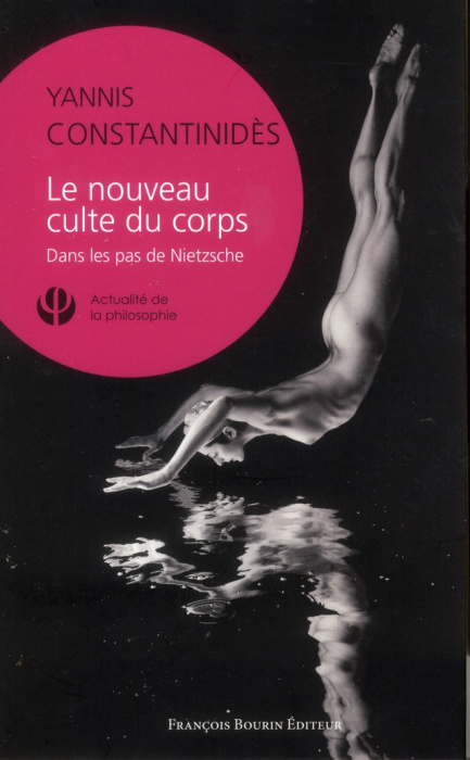 Emprunter Le nouveau culte du corps. Dans les pas de Nitzsche livre