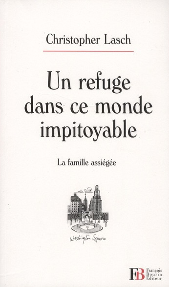 Emprunter Un refuge dans ce monde impitoyable. La famille assiégée livre