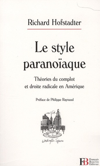 Emprunter Le style paranoïaque. Théories du complot et droite radicale en Amérique livre