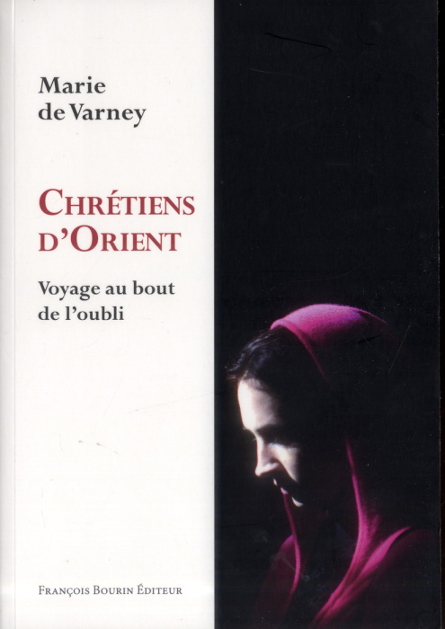 Emprunter Chrétiens d'Orient. Voyage au bout de l'oubli livre