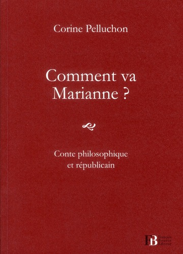 Emprunter Comment va Marianne ? Conte philosophique et républicain livre