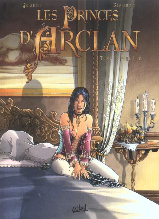 Emprunter Les Princes d'Arclan Tome 2 : Sylène livre