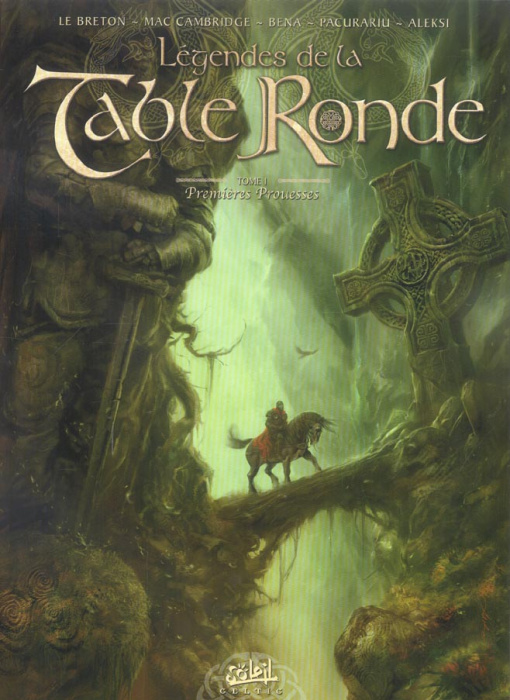 Emprunter Légendes de la Table Ronde Tome 1 : Premières Prouesses livre