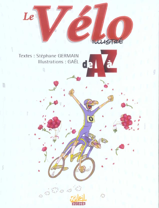Emprunter Le Vélo illustré de A à Z livre