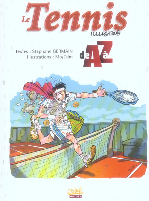 Emprunter Le Tennis illustré de A à Z livre