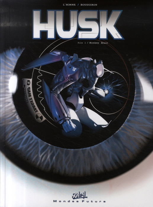 Emprunter Husk Tome 1 : Monkey Brain livre