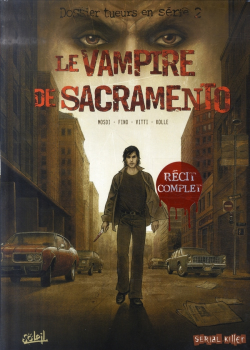 Emprunter Dossier tueurs en série Tome 2 : Le Vampire de Sacramento livre