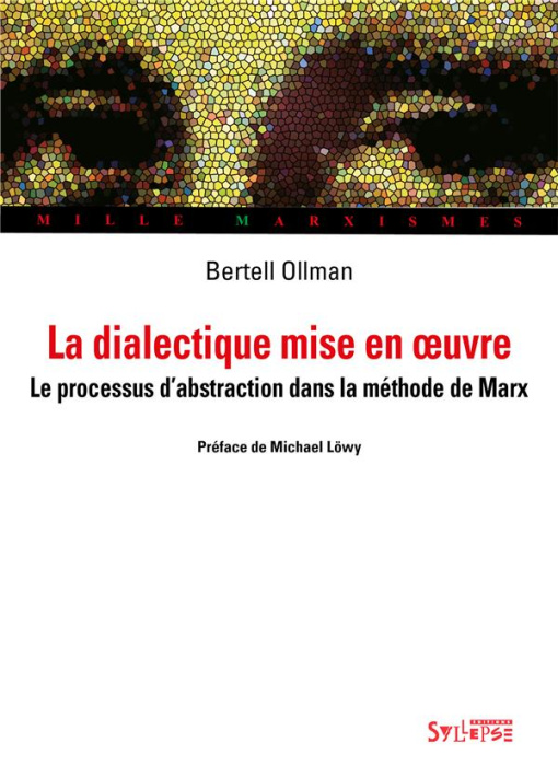 Emprunter La dialectique mise en oeuvre. Le processus d'abstraction dans la méthode de Marx livre
