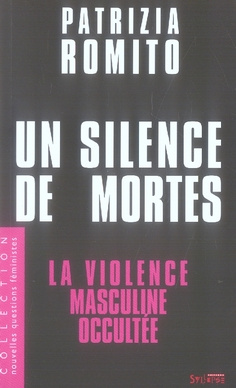 Emprunter Un silence de mortes. La violence masculine occultée livre