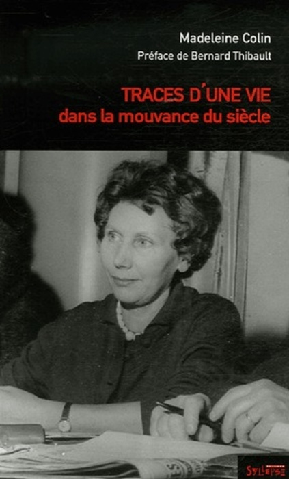 Emprunter Traces d'une vie dans la mouvance du siècle livre