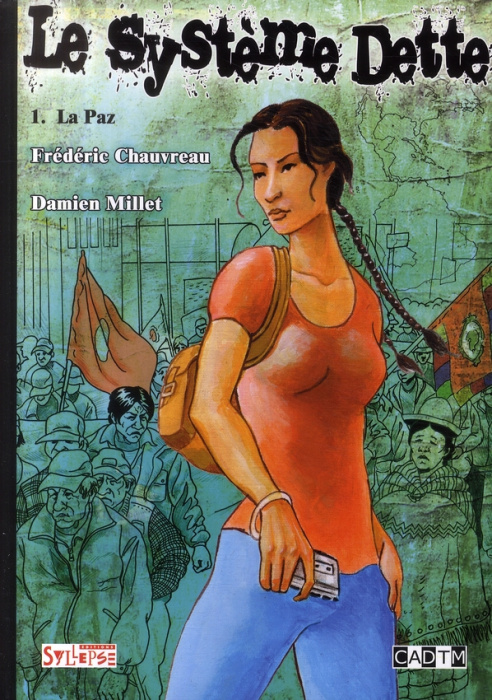 Emprunter SYSTEME DETTE (LE) T1 LA PAZ livre