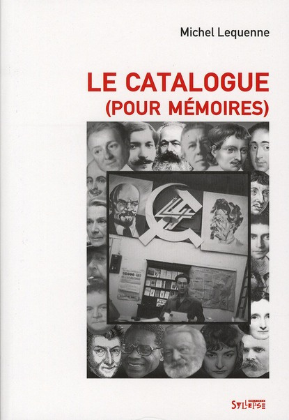 Emprunter Le catalogue (pour Mémoires). Montre-moi ta bibliothèque et je te dirai qui tu es livre