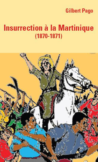 Emprunter L'insurrection de Martinique 1870-1871 livre