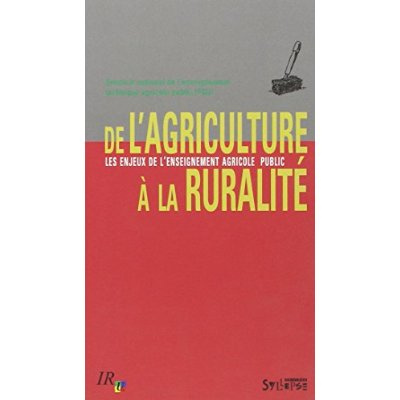 Emprunter De l'agriculture a la ruralite. Les enjeux de l'enseignement agricole uiblic livre