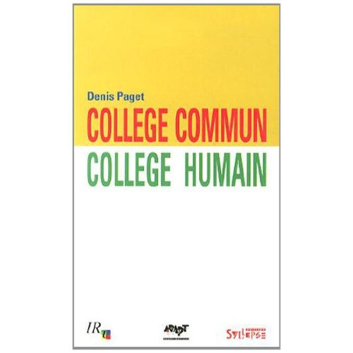 Emprunter Collège commun, collège humain. 2e édition revue et augmentée livre