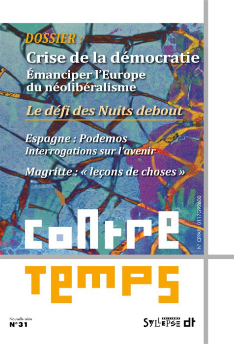 Emprunter ContreTemps N° 31, octobre 2016 : Crise de la démocratie livre