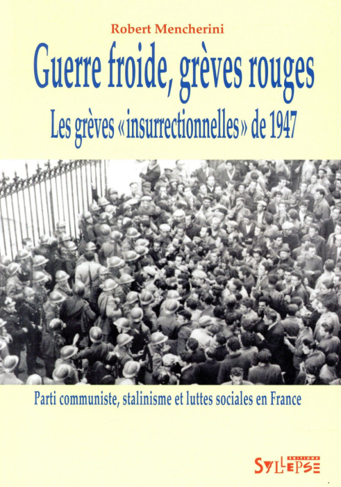 Emprunter Guerre froide, grèves rouges. Les grèves