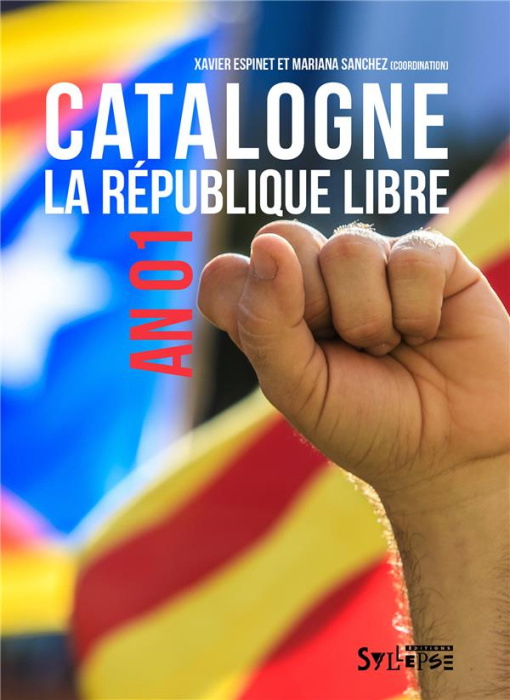 Emprunter Catalogne : la République libre. An 01 livre