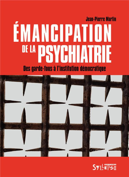 Emprunter Emancipation de la psychiatrie. Des garde-fous à l'institution démocratique livre