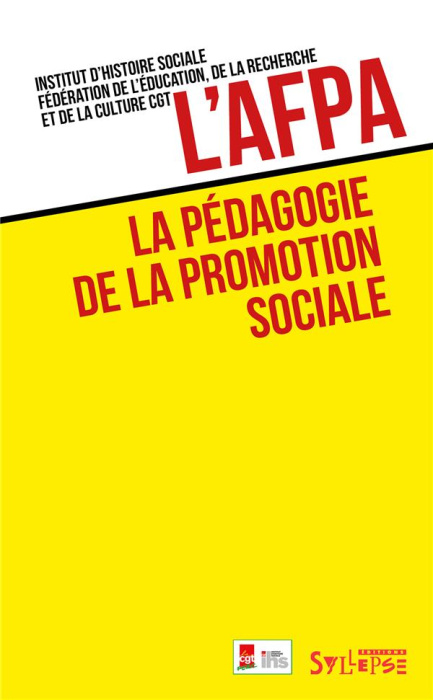 Emprunter L'AFPA, la pédagogie de la promotion sociale livre