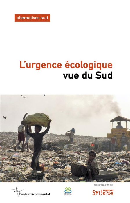 Emprunter Alternatives Sud Volume 27-2020/3 : L'urgence écologique vue du Sud livre