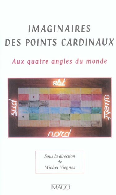 Emprunter Imaginaires des points cardinaux. Aux quatre angles du monde livre