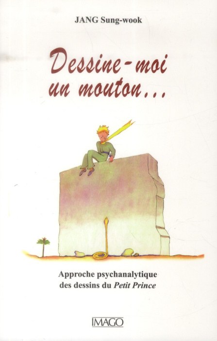 Emprunter Dessine-moi un mouton... Approche psychanalytique des dessins du Petit Prince livre