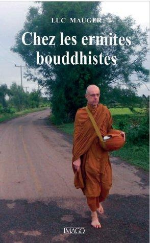 Emprunter Chez les ermites bouddhistes livre