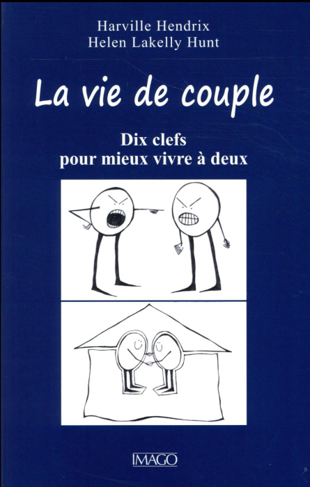 Emprunter La vie de couple. Dix clefs pour mieux vivre à deux livre