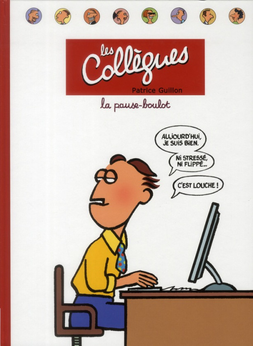 Emprunter Les collègues. La pause-boulot livre