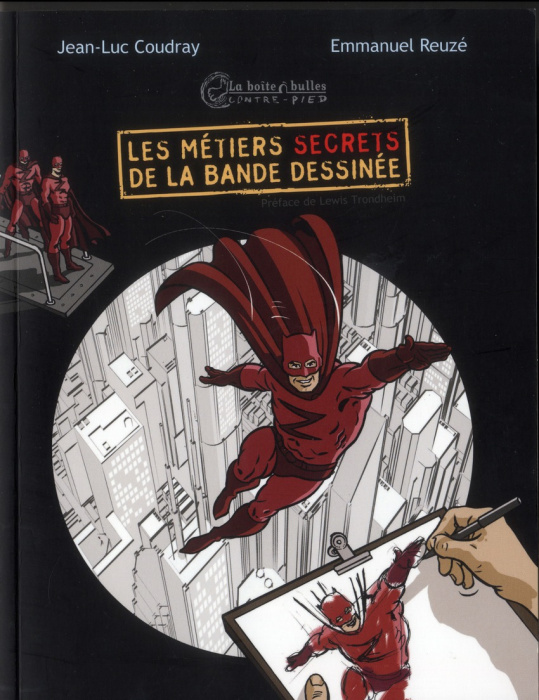 Emprunter Les métiers secrets de la bande dessinée livre